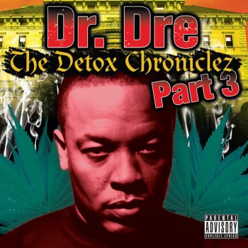 Исполнитель Dr. Dre, альбом The Detox Chroniclez Part 3