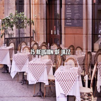 Исполнитель Relaxing Instrumental Jazz Ensemble, альбом 15 Religion Of Jazz