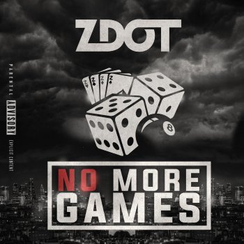 Исполнитель Zdot, альбом No More Games