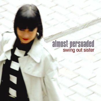 Swing Out Sister which wrong is right?