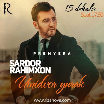 Sardor Rahimxon Umidvor Yurak