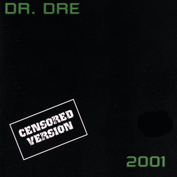 Исполнитель Dr. Dre, альбом 2001 (Edited Version)