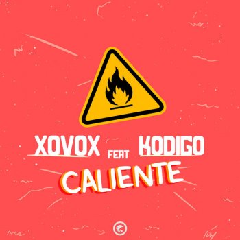 Исполнитель XOVOX, альбом Caliente (feat. Kodigo) - Single
