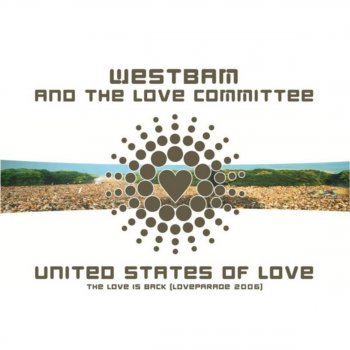 Исполнитель WestBam, альбом United States of Love (Loveparade 2006)