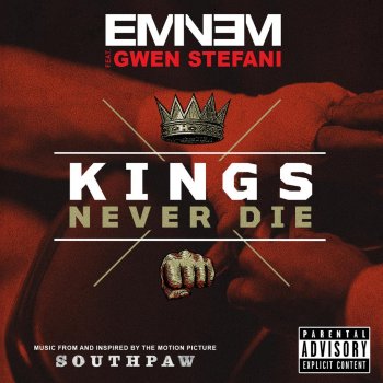 Eminem feat. Gwen Stefani Kings Never Die