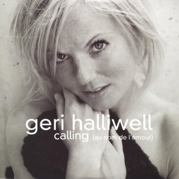 Geri Halliwell. Calling